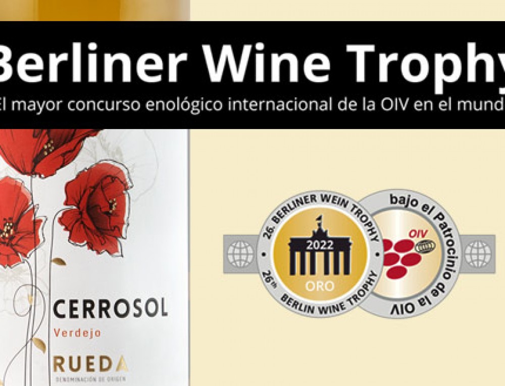 “Cerrosol Verdejo 2021”, MEDALLA DE ORO en Berlín, “Berliner Wine Trophy 2022”